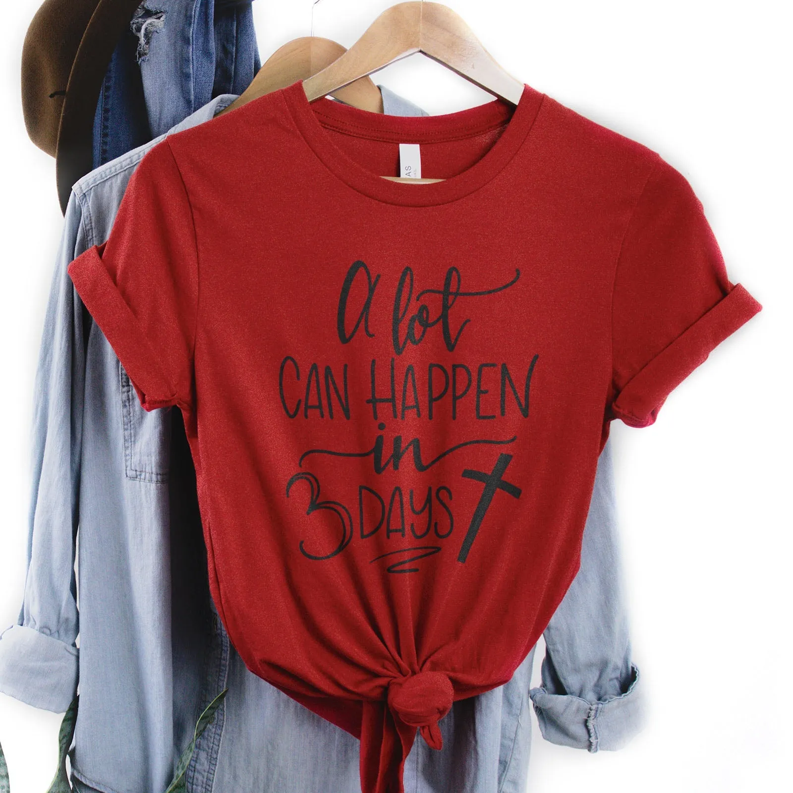 A Lot Can Happen in 3 Days Tee Shirts For Women - Christian Shirts for Women - Religious Tee Shirts