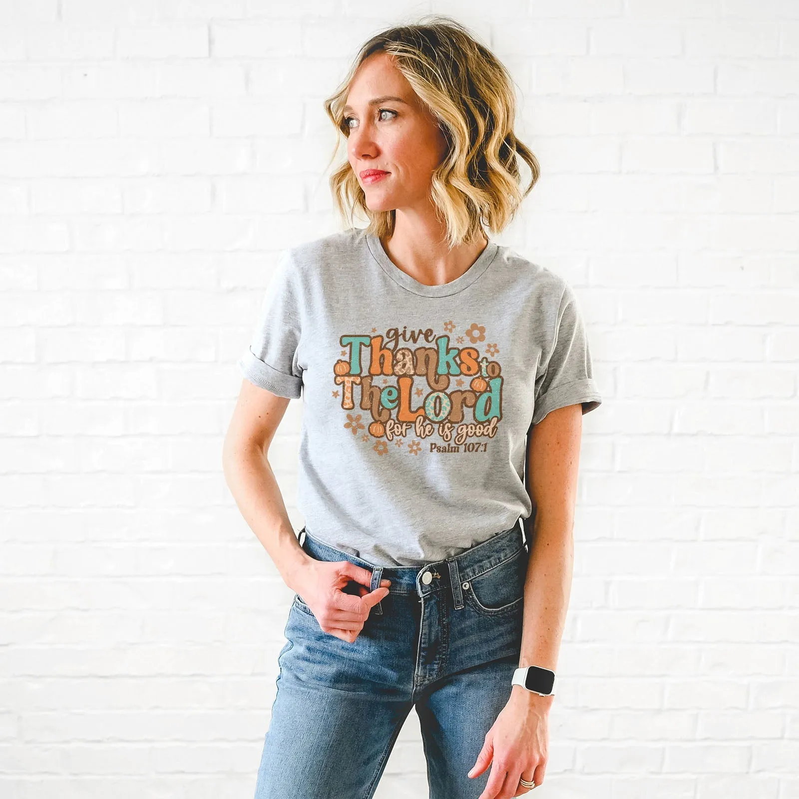 Give Thanks To The Lord For He Is Good Thanksgiving Tee Shirts For Women - Christian Shirts for Women - Religious Tee Shirts