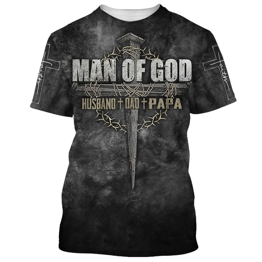 Man Of God Husband Dad Papa Christian Cross Father's Day 3D All Over Printed Shirt for Men and Women