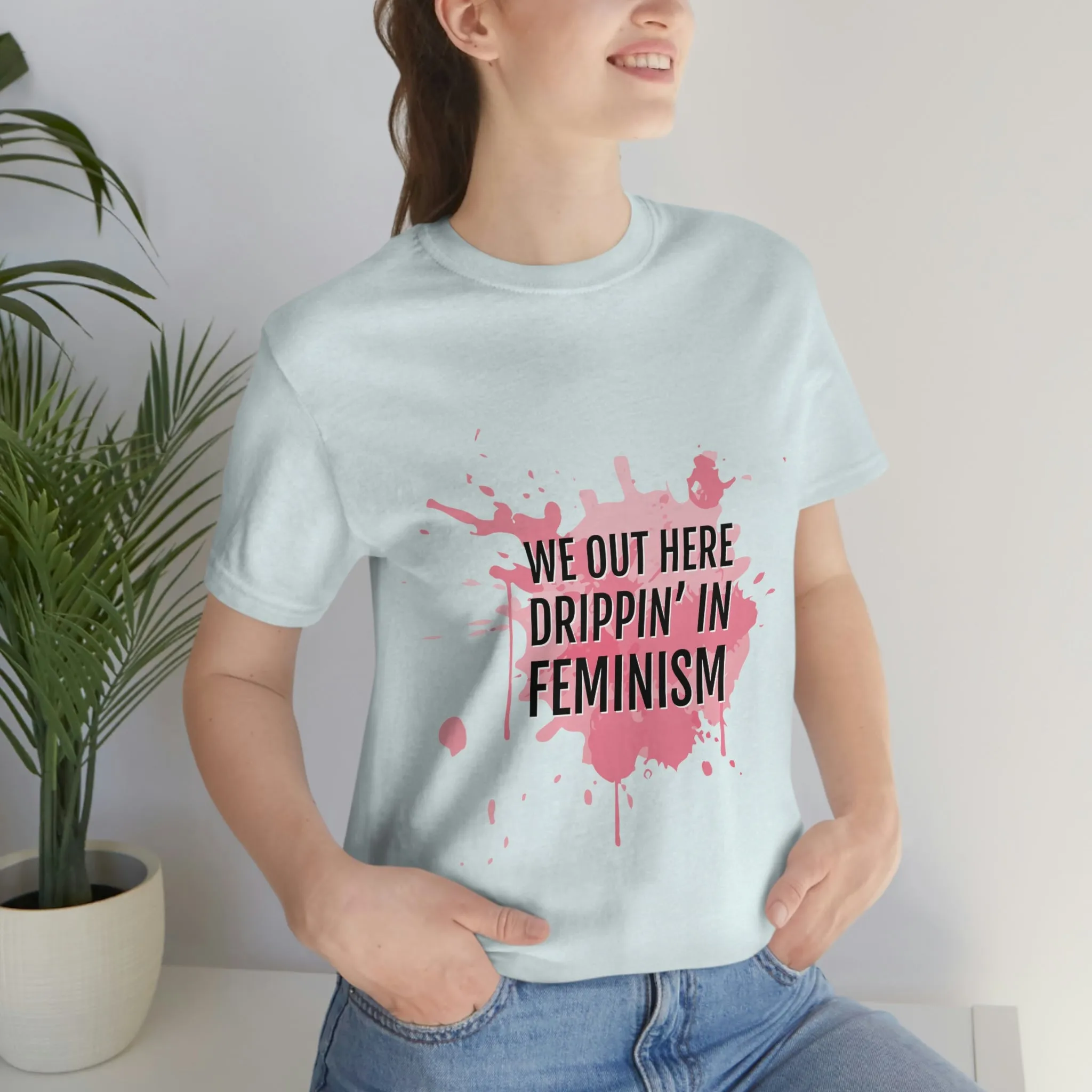 Women Empowerment / Feminist T-shirts  Unisex-size - Feminism