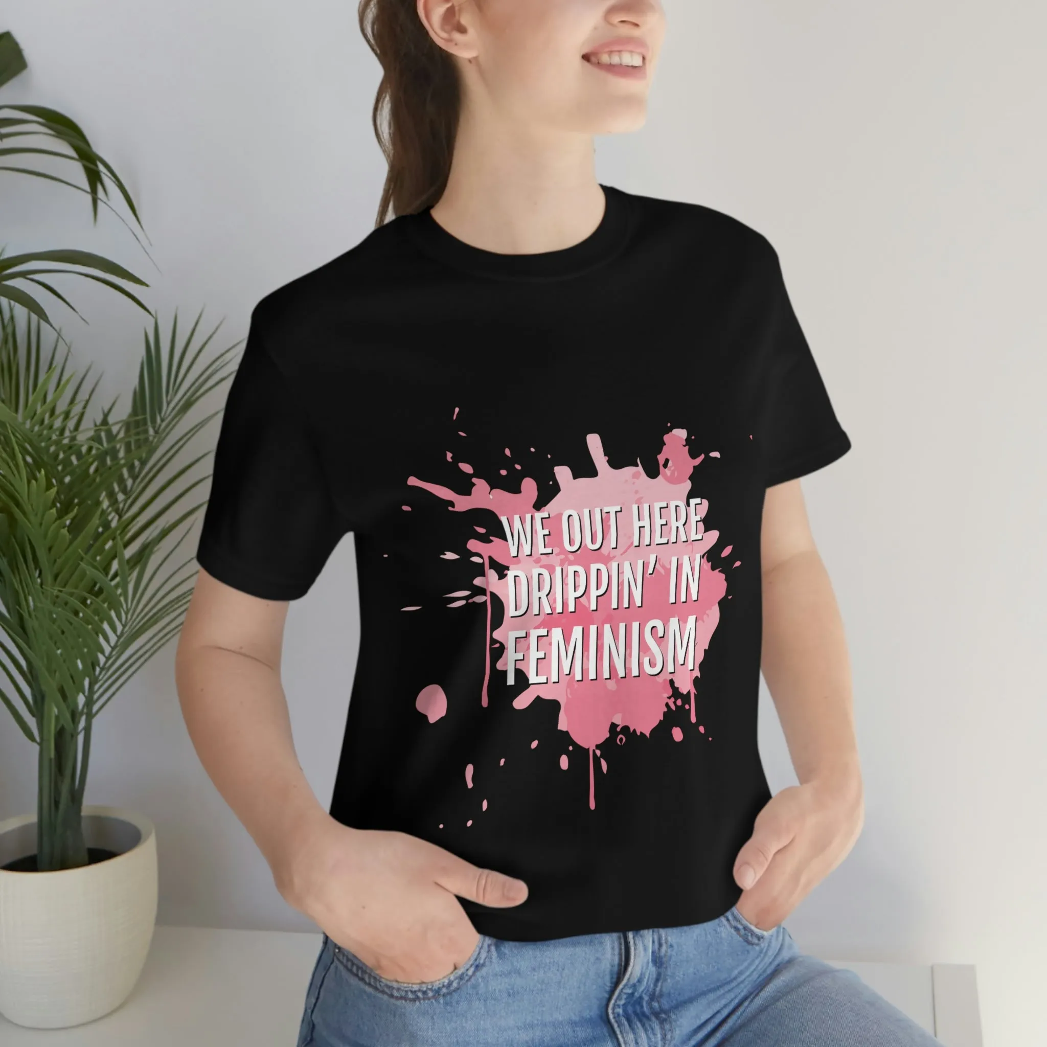 Women Empowerment / Feminist T-shirts  Unisex-size - Feminism